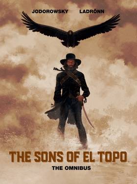 Sons of El Topo - The Omnibus: Sons of El Topo - The Omnibus