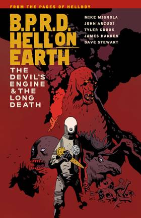 B.P.R.D.: Hell on Earth: B.P.R.D. Hell on Earth Volume 4: The Devil's Engine & The Long Death