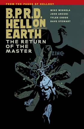 B.P.R.D.: Hell on Earth: B.P.R.D. Hell on Earth Volume 6: The Return of the Master