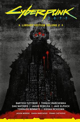 Cyberpunk 2077: Cyberpunk 2077 Library Edition Volume 2