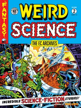 EC Archives: The EC Archives: Weird Science Volume 2