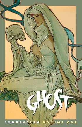Ghost: The Ghost Compendium Volume 1