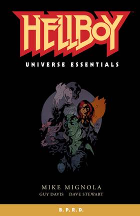 Hellboy: Hellboy Universe Essentials: B.P.R.D.