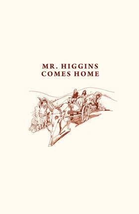 Read Mr. Higgins Comes Home  1 Page 5 in English