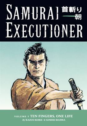 Samurai Executioner: Samurai Executioner Volume 5: Ten Fingers, One Life