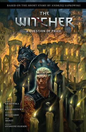 The Witcher: Andrzej Sapkowski's The Witcher: A Question of Price