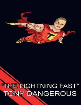 Read Adventures Of "The Lightning Fast" Tony Dangerous  3 Page 7 in English
