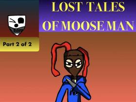 Read Lost Tales of Moose Man Part 2  1 Page 1 in English