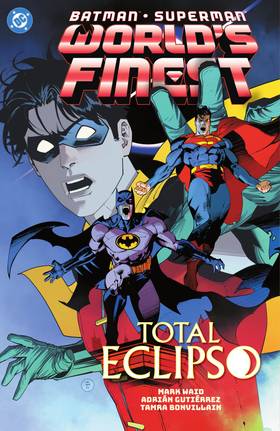 Batman/Superman: World's Finest (2022-): Batman/Superman: World's Finest Vol. 7: Total Eclipso