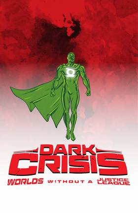 Read Dark Crisis: Worlds Without A Justice League (2022)  1 Page 4 in English