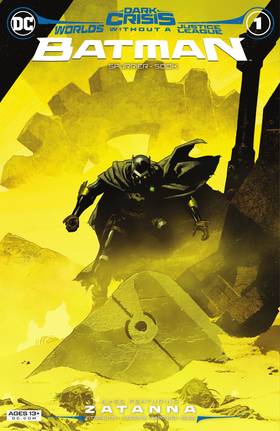 Dark Crisis: Worlds Without A Justice League - Batman (2022) #1