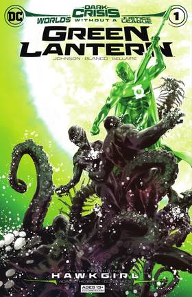 Dark Crisis: Worlds Without A Justice League - Green Lantern (2022) #1