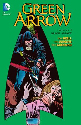 Green Arrow Vol. 5: Black Arrow