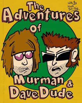 Read The Adventures of Murman and Dave Dude  1 Page 1 in English