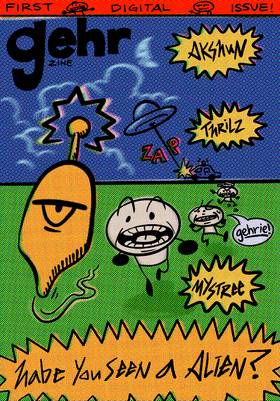 Read Gehr.Zine 01: Have You Seen An Alien?  1 Page 1 in English