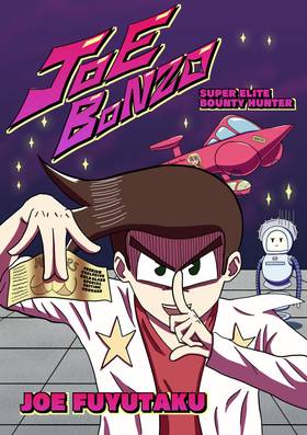 Read Joe Bonzo: Super Elite Bounty Hunter  1 Page 1 in English