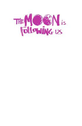 Read The Moon Is Following Us  1 Page 3 in English