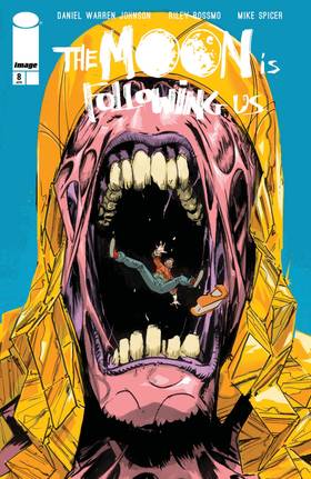 The Moon Is Following Us: The Moon Is Following Us #8