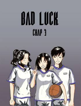 Read BAD LUCK  3 Page 1 in English