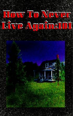 Read HTNLA: How To Never Live Again 101  1 Page 1 in English