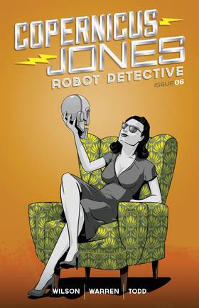Read Copernicus Jones: Robot Detective  6 Page 1 in English