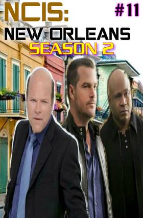 NCIS: New Orleans: Season 2 | Episode 11
