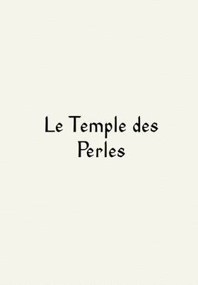 Read Le Temple des Perles  1 Page 7 in French