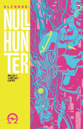 Nullhunter: Nullhunter Vol. 1