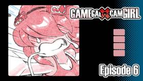 Read GAMEGAL x CAMGIRL  6 Page 1 in English