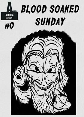 Read Blood-Soaked Sunday: Issue 0  1 Page 1 in English