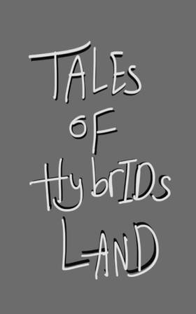 Read Tales Of Hybrids Land  1 Page 1 in English