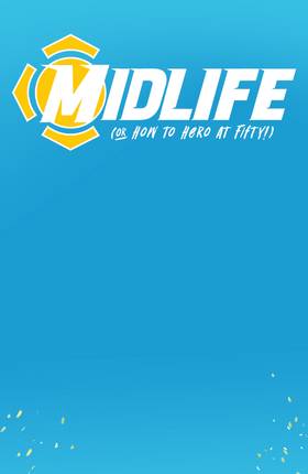 Read Midlife (Or How To Hero At Fifty!) (Volume)  1 Page 3 in English