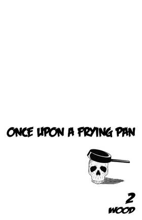 Read Once Upon a Frying Pan  1 Page 1 in English