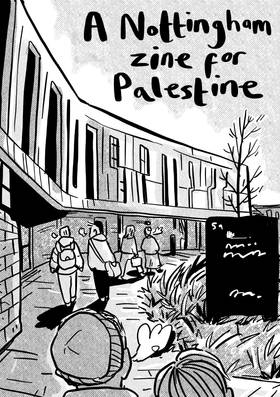 Read A Nottingham Zine for Palestine  1 Page 1 in English