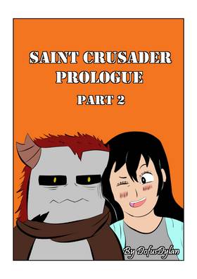 Read Saint Crusader Prologue   2 Page 1 in English