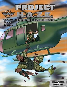 Project Haze Issue #1 "Into The Trenches!"