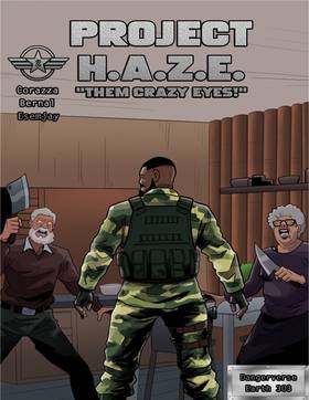 Project Haze Issue #2 "Them Crazy Eyes!"