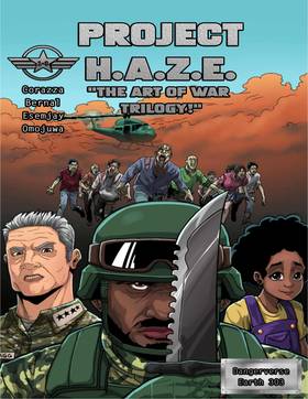 Project H.A.Z.E. "The Art Of War Trilogy!" - Issues 1-3