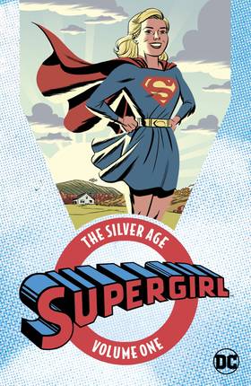 Action Comics (1938-2011): Supergirl: The Silver Age Vol. 1