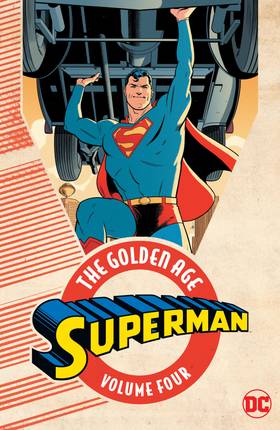 Action Comics (1938-2011): Superman: The Golden Age Vol. 4