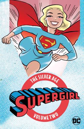 Action Comics (1938-2011): Supergirl: The Silver Age Vol. 2