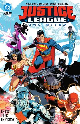 Justice League Unlimited (2024-): Justice League Unlimited Vol. 1: Into the Inferno