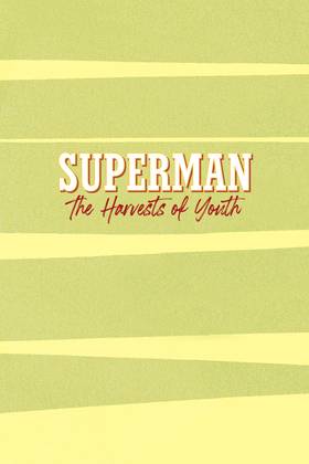 Read Superman: The Harvests of Youth (2023)  1 Page 2 in English