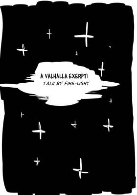 A Valhalla Excerpt: Talk By Fire-Light