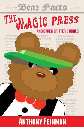 The Critters: The Magic Press and Other Critter Stories