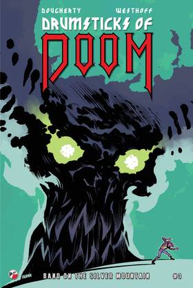 Drumsticks of Doom: Drumsticks of Doom: Band on the Silver Mountain 3 of 3