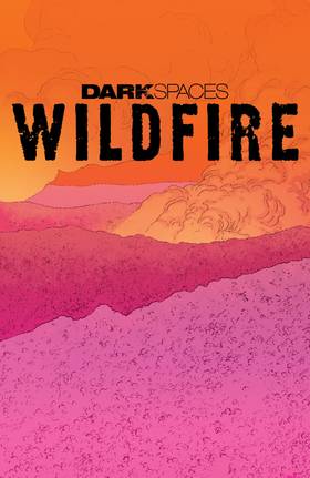 Read Dark Spaces: Wildfire  1 Page 3 in English