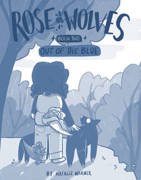 Rose Wolves: Rose Wolves (Book 2): Out of the Blue