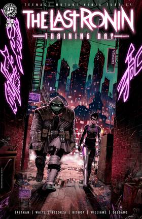 Teenage Mutant Ninja Turtles: The Last Ronin: Teenage Mutant Ninja Turtles: The Last Ronin—Training Day