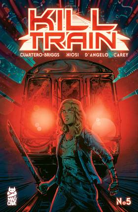 Kill Train : Issue #5